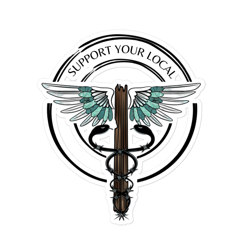 Support Your Local- Stickers